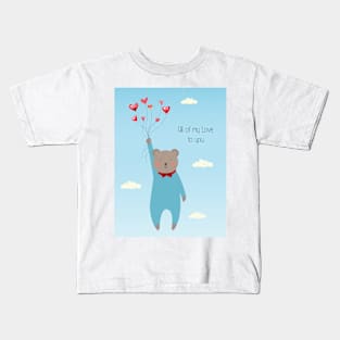 All Of My Love Kids T-Shirt